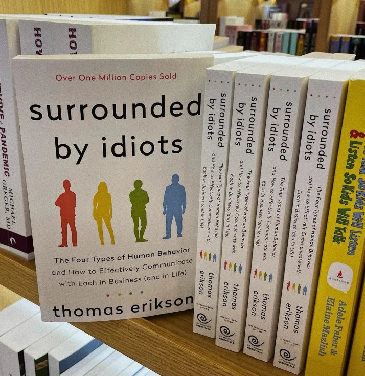 Surrounded By Idiots – The Four Types of Human Behavior by Thomas Erikson (English Bestseller Book) - Aussies Aura
