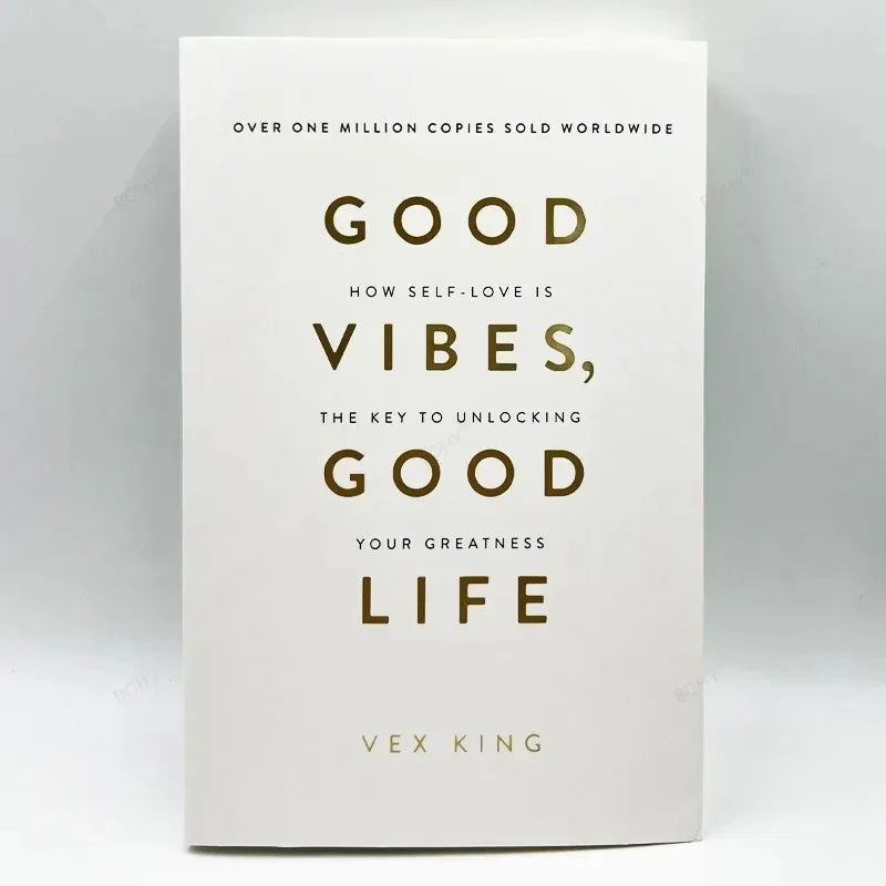 Good Vibes, Good Life by Vex King – How Self-Love Unlocks Your Greatness (Bestselling Paperback) - Aussies Aura
